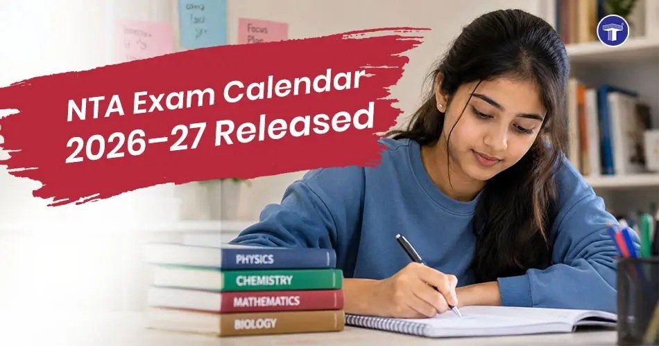 NTA Exam Calendar 2026-27: UGC-NET, JEE Main, CUET PG Dates Announced